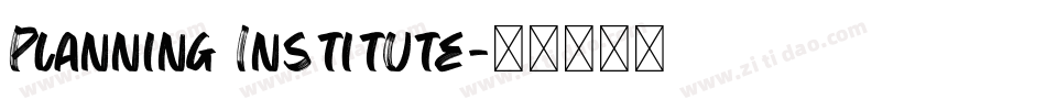 Planning Institute字体转换